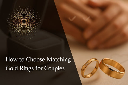 How to Choose Matching Gold Rings for Couples
