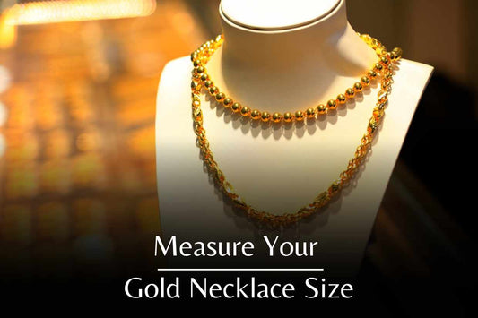How To Measure Your Gold Necklace Size Like A Pro