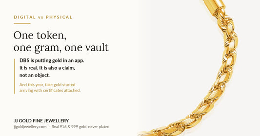 JJ Gold cover graphic on digital versus physical gold, noting a DBS token is backed by one gram of vaulted gold and that fake gold now arrives with certificates attached